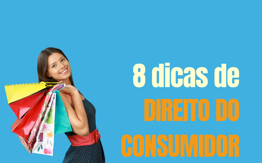 Dicas de Direito do Consumidor