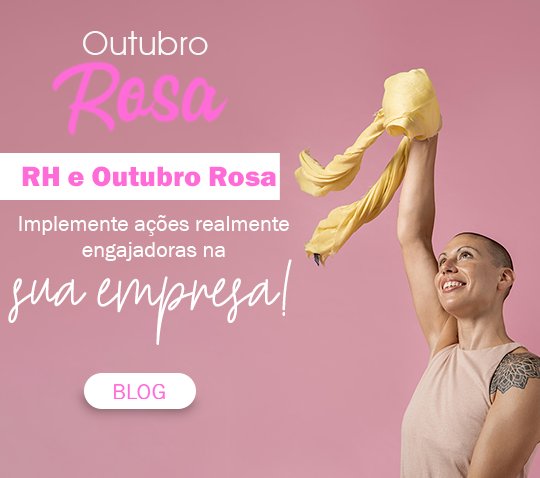 RH e Outubro Rosa: implemente ações realmente engajadoras na sua empresa!